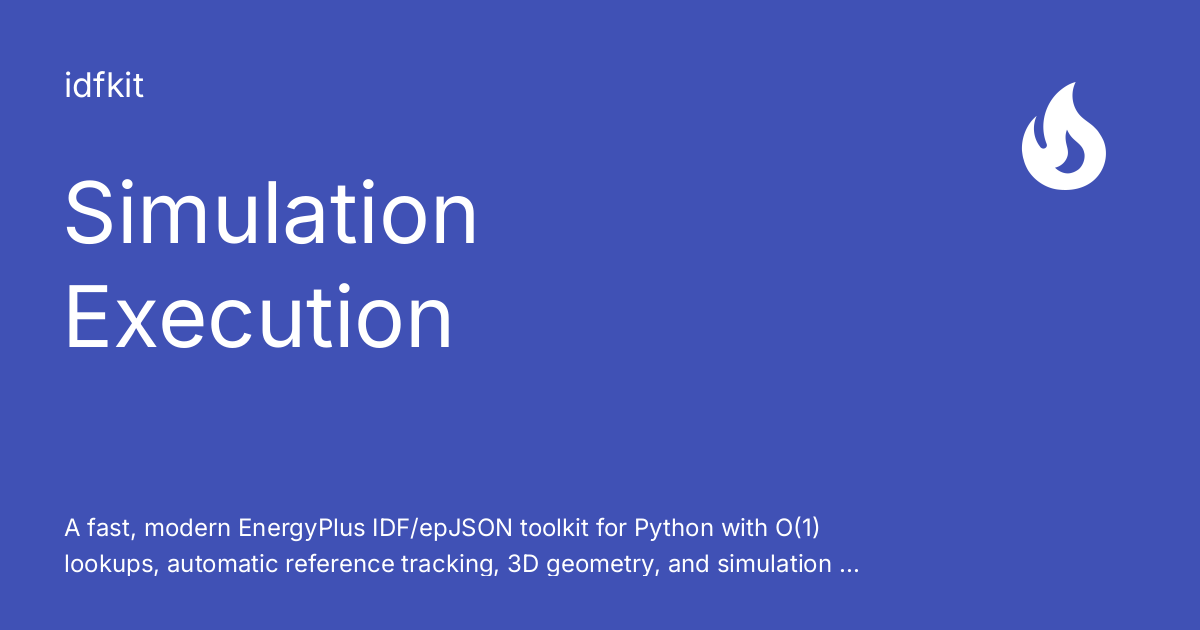 Simulation Execution - idfkit