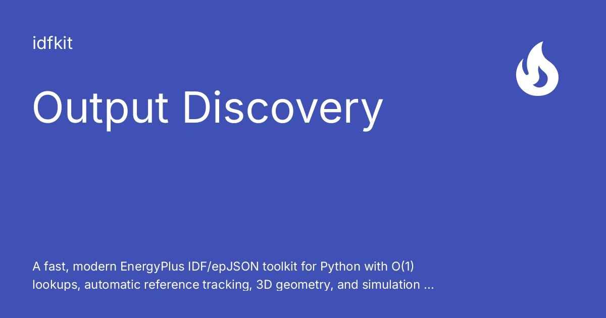 Output Discovery - idfkit